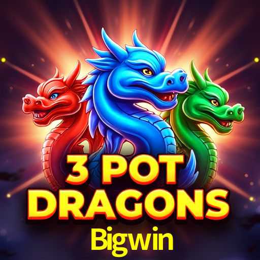 Bigwin App